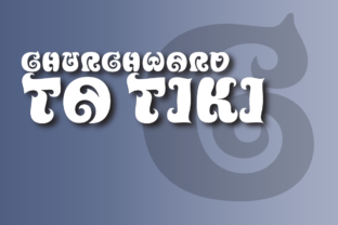 Churchward Ta Tiki: A Unique Maori-Inspired Typeface