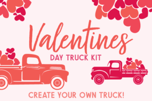 Valentine's Day Truck Kit – Create Your Own Truck: A Personalized Gift Experience